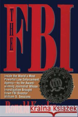 The FBI Ronald Kessler 9781476746623 Gallery Books - książka