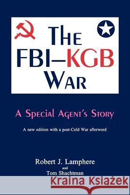 The FBI-KGB War Lamphere, Robert J. 9780865544772 Mercer University Press - książka