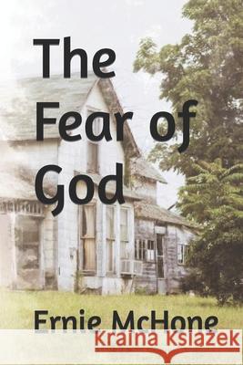 The Fear of God McHone Ernie McHone 9798685377081 Independently published - książka