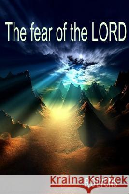The fear of the LORD Lyons, Rs 9781329686311 Lulu.com - książka