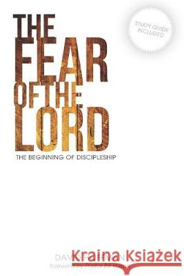 The Fear of the Lord: The Beginning of Discipleship David Hoffman 9781086395877 Independently Published - książka