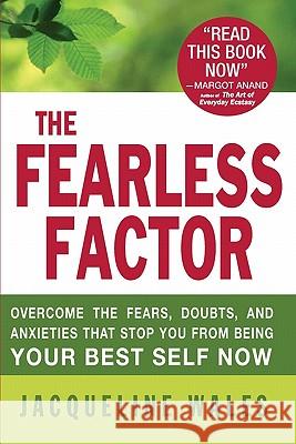 The Fearless Factor Jacqueline Wales 9780979859816 Pantulan Press - książka