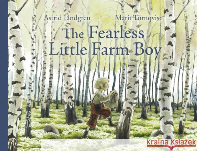 The Fearless Little Farm Boy Lindgren, Astrid 9781782507642 Floris Books - książka