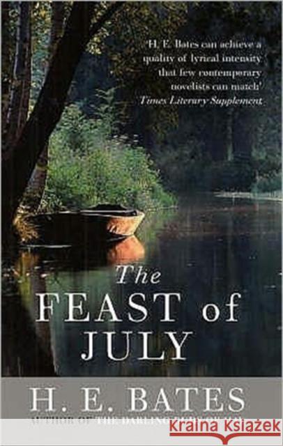 The Feast of July H E Bates 9780413775986 Methuen Publishing Ltd - książka