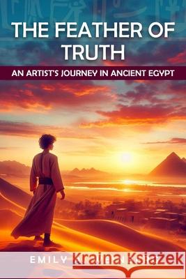 The Feather of Truth Emily A. Weinberg 9781592115068 Histria Kids - książka