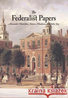 The Federalist Papers Alexander Hamilton James Madison John Jay 9781627300575 Stonewell Press - książka
