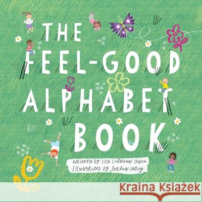 The Feel-Good Alphabet Book Lisa Calhoun-Owen 9781954614222 Warren Publishing, Inc - książka