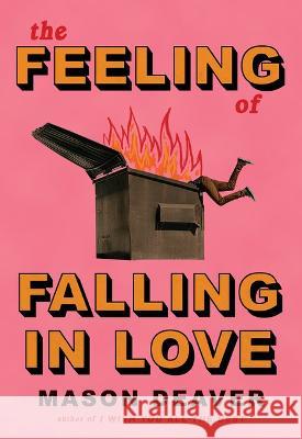 The Feeling of Falling in Love Mason Deaver 9781338777673 Push - książka