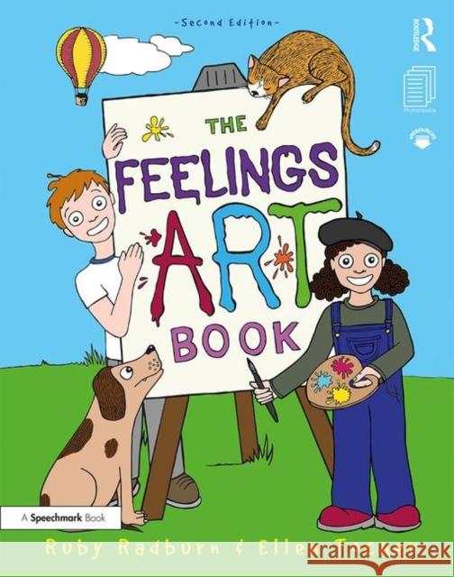 The Feelings Artbook: Promoting Emotional Literacy Through Drawing Ruby Radburn 9780367173111 Routledge - książka