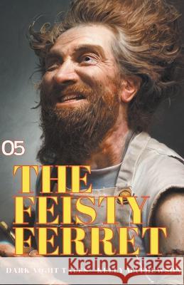 The Feisty Ferret Kelly Mathewson   9798201013349 Cdh Publishing House - książka