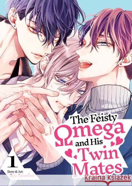 The Feisty Omega and His Twin Mates Vol. 1 Ayamine, Ryo 9798893735314 Seven Seas Entertainment, LLC - książka