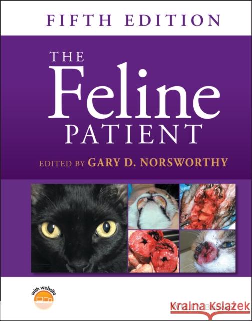 The Feline Patient Gary D. Norsworthy 9781119269038 Wiley-Blackwell - książka