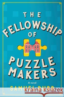 The Fellowship of Puzzlemakers Samuel Burr 9780593470091 Doubleday Books - książka