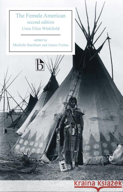 The Female American (1767) Unca Eliza Winkfield 9781554810963 Broadview Press Ltd - książka