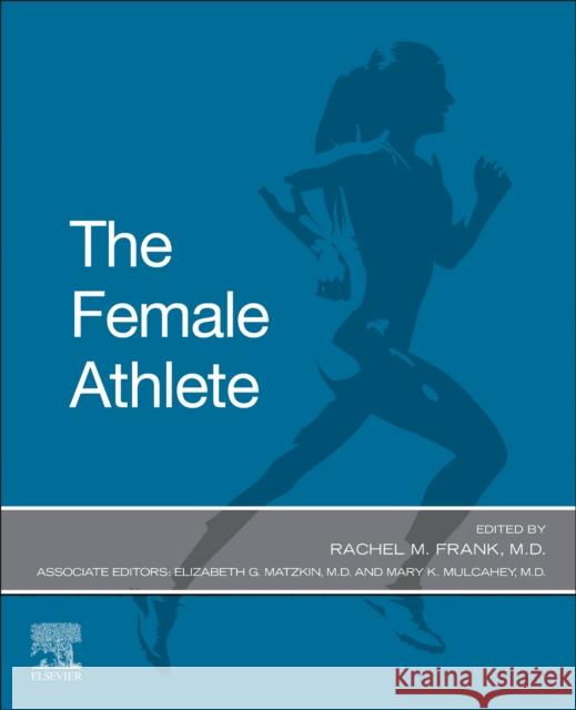 The Female Athlete Rachel M. Frank 9780323759854 Elsevier - książka