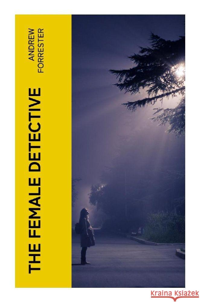 The Female Detective Forrester, Andrew 9788027380138 e-artnow - książka