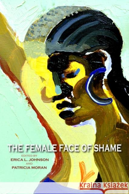 The Female Face of Shame Erica L Johnson 9780253008633  - książka