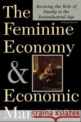 The Feminine Economy and Economic Man Shirley P. Burggraf 9780738200361 Perseus Books Group - książka