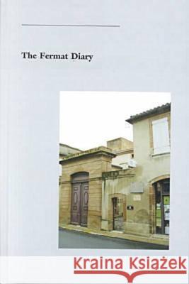 The Fermat Diary C. J. Mozzochi 9780821826706 AMERICAN MATHEMATICAL SOCIETY - książka