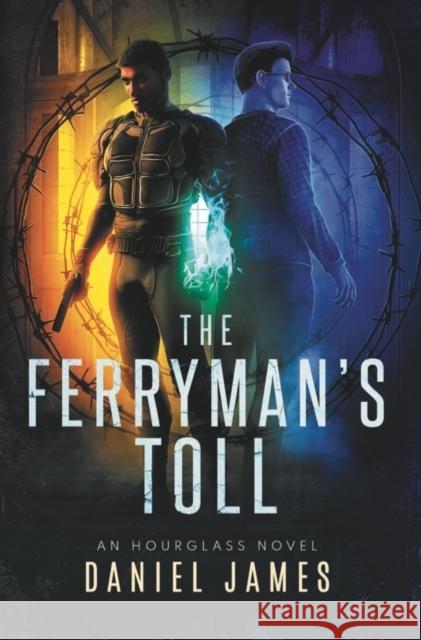 The Ferryman's Toll Daniel James 9781399973397 Bottled Lightning Press - książka