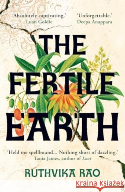 The Fertile Earth: 'Destined to be a future classic' Guardian Ruthvika Rao 9780861546541 Oneworld Publications - książka