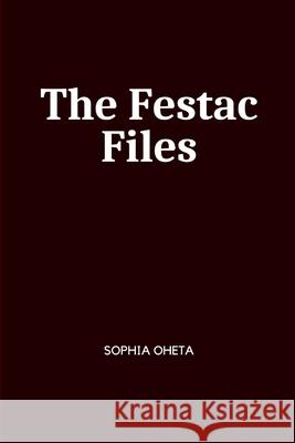 The Festac Files Oheta Sophia 9788912849894 OS Pub - książka