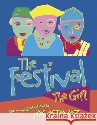 The Festival: The Gift Jax Estevez 9781483457260 Lulu Publishing Services - książka