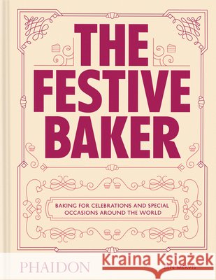 The Festive Baker Ben Mervis 9781837292615 Phaidon Press Ltd - książka