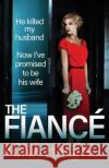 The Fiance Rona Halsall 9781836031086 Boldwood Books Ltd