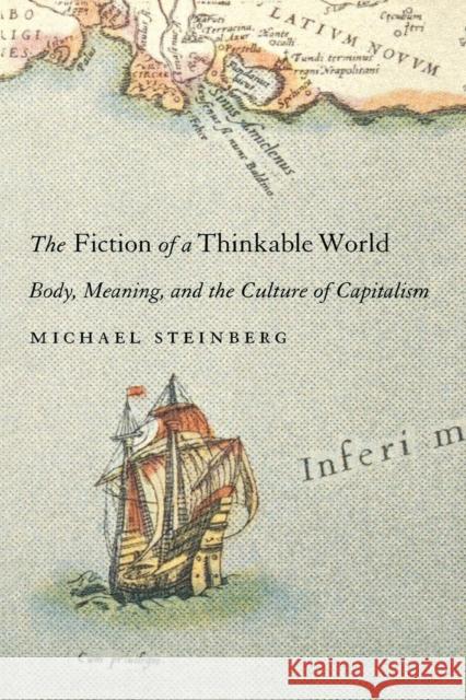 The Fiction of a Thinkable World Michael Steinberg 9781583671153 Monthly Review Press,U.S. - książka