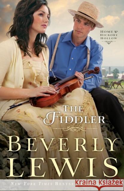 The Fiddler Beverly Lewis 9780764209772 Bethany House Publishers - książka