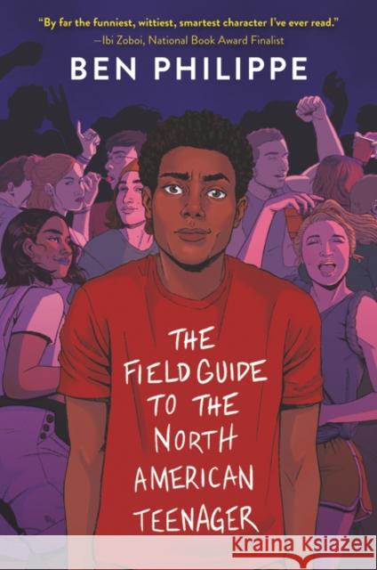 The Field Guide to the North American Teenager Ben Philippe 9780062824127 Balzer & Bray/Harperteen - książka