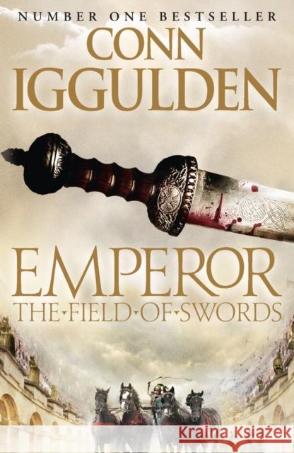 The Field of Swords Conn Iggulden 9780007437146 HarperCollins Publishers - książka