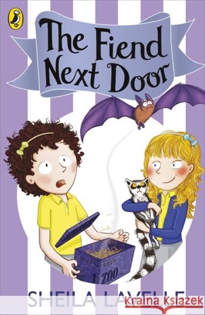 The Fiend Next Door Sheila Lavelle 9780141355047 Penguin Random House Children's UK - książka