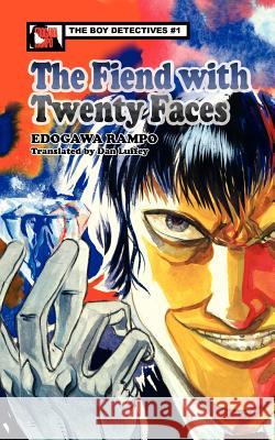 The Fiend with Twenty Faces Rampo Edogawa, Ho-Ling Wong, Dan Luffey 9784902075366 Kurodahan Press - książka