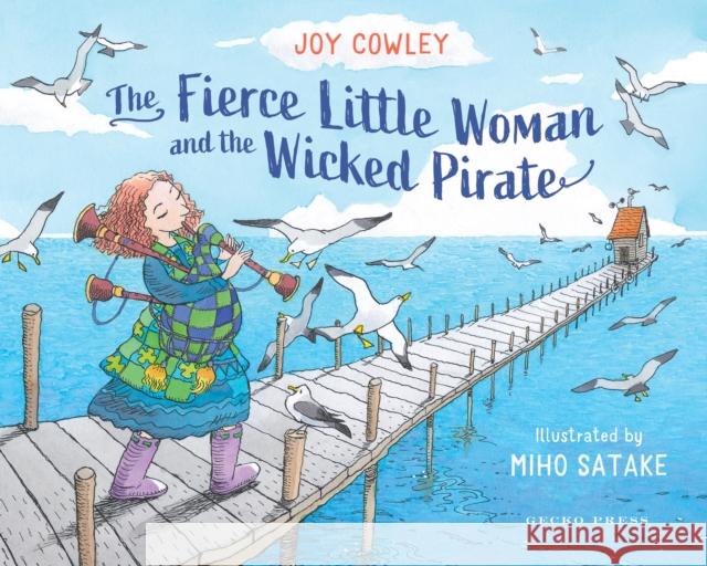 The Fierce Little Woman and the Wicked Pirate, 2nd Edition Joy Cowley 9798765671696 Lerner Publishing Group - książka
