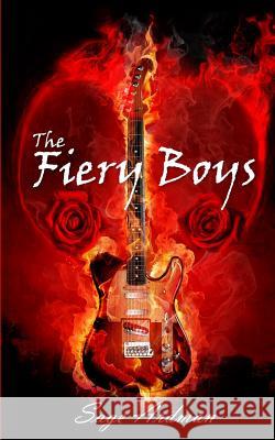 The Fiery Boys Sage Ardman 9780991420520 R.L.Ranch Press - książka