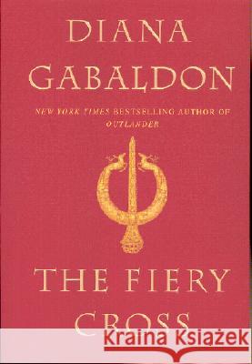 The Fiery Cross Diana Gabaldon 9780385315272 Delacorte Press - książka