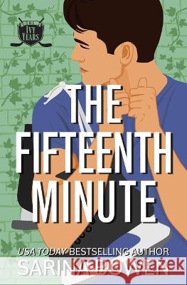 The Fifteenth Minute Sarina Bowen 9781950155491 Tuxbury Publishing LLC - książka