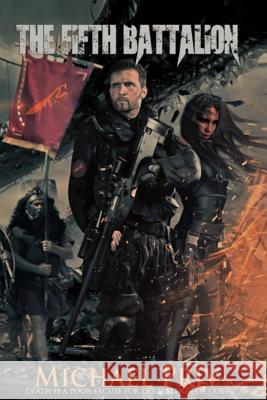 The Fifth Battalion Michael Priv 9781097199990 Independently Published - książka