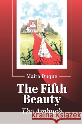 The Fifth Beauty: The Ambush Maira Duque 9789801817710 Cenal Venezuela - książka