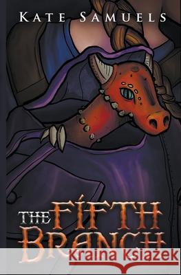 The Fifth Branch Kate Samuels 9781777542528 Harkraven Press - książka