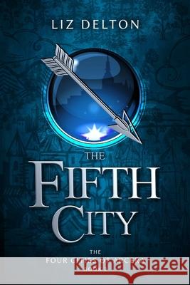 The Fifth City Liz Delton 9781517119447 Createspace Independent Publishing Platform - książka