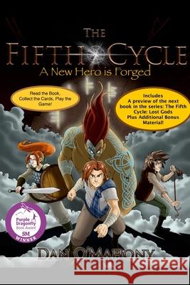 The Fifth Cycle: A New Hero is Forged Dan O'Mahony 9781304375711 Lulu.com - książka