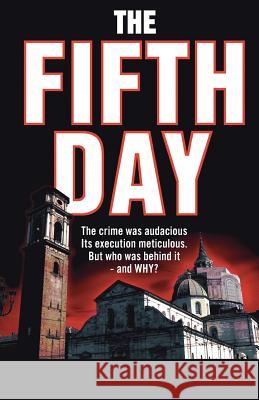 The Fifth Day Bernard Cookson Franky Cookson 9781482582451 Createspace - książka