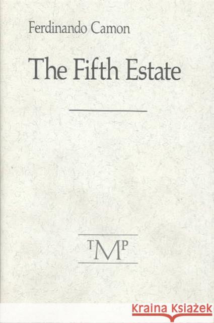 The Fifth Estate Camon, Ferdinando 9780910395298 Northwestern University Press - książka