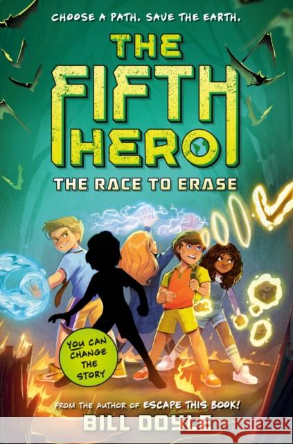 The Fifth Hero #1: The Race to Erase Bill Doyle 9780593486375 Random House USA Inc - książka