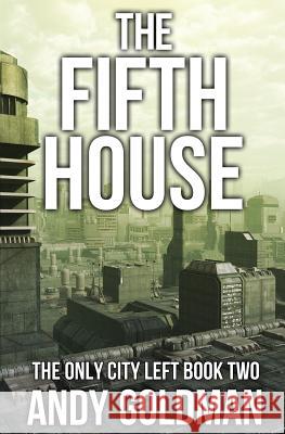 The Fifth House Andy Goldman 9781511568296 Createspace - książka