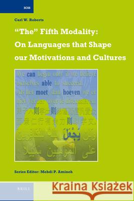 The Fifth Modality: On Languages That Shape Our Motivations and Cultures Roberts 9789004162358 Brill - książka