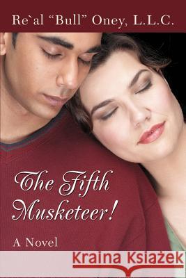 The Fifth Musketeer! L.L.C. Re'A 9780595390649 iUniverse - książka